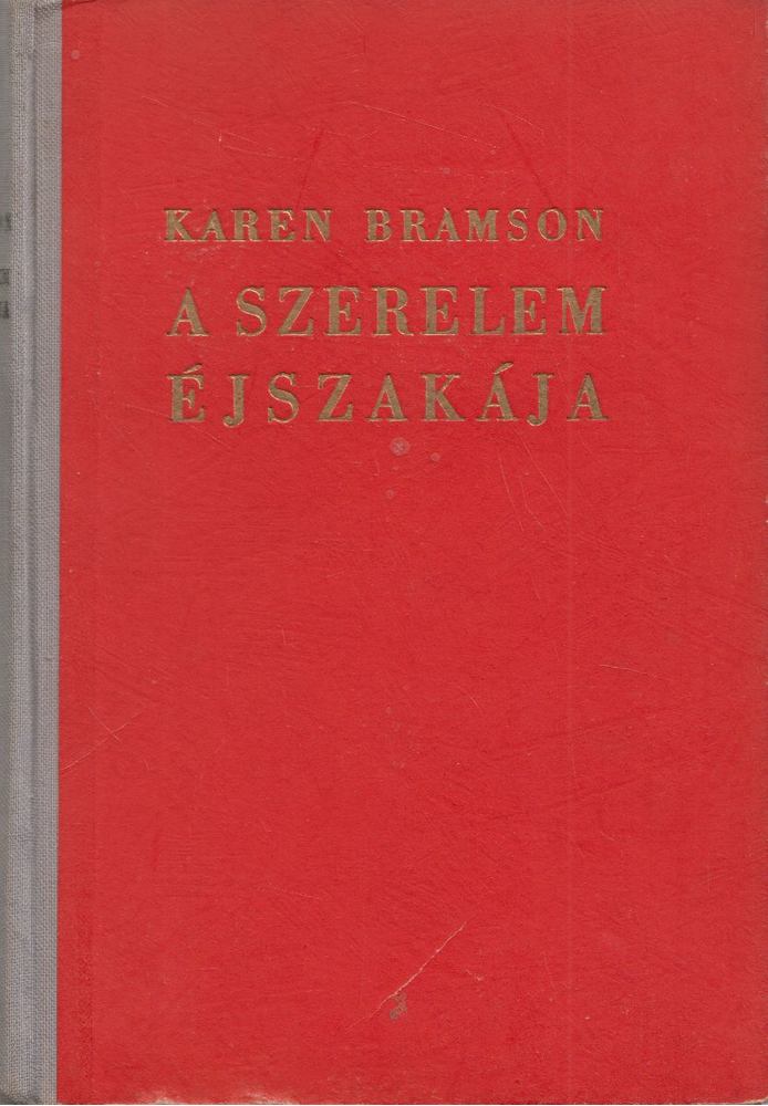 Karen Bramson - A szerelem éjszakája [antikvár]
