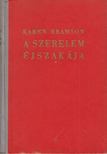 Karen Bramson - A szerelem éjszakája [antikvár]