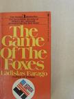 Ladislas Farago - The Game of the Foxes [antikvár]