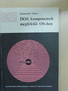 Rammacher Tamás - DOS komponensek megfelelői OS-ben [antikvár]