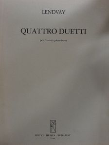 Lendvay Kamilló - Quattro Duetti [antikvár]