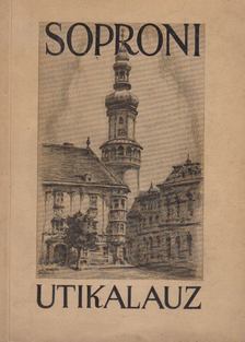 Gereben Béla - Soproni útikalauz [antikvár]