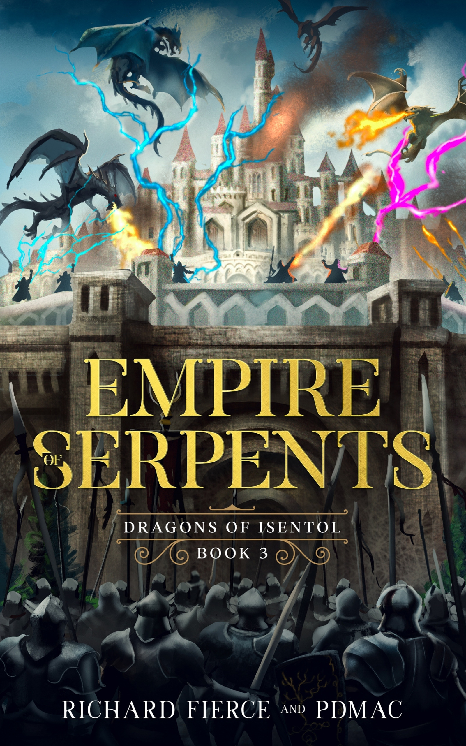Fierce Richard - Empire of Serpents - Dragons of Isentol Book 3 [eKönyv: epub, mobi]