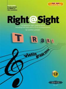 LUMSDEN, CAROLINE - RIGHT @ SIGHT A PROGRESSIVE SIGHT-READING COURSE INCL. DUET PARTS AND A CD OF ACC.VIOLIN GRADE THREE
