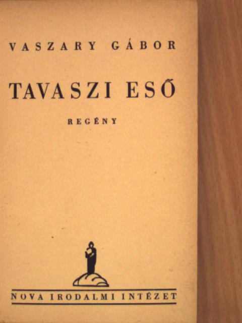 Vaszary Gábor - Tavaszi eső [antikvár]
