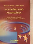 Horváth Zoltán - Az Európai Unió alkotmánya [antikvár]