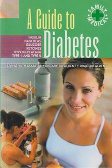 Katherine Wright - A Guide to Diabetes [antikvár]