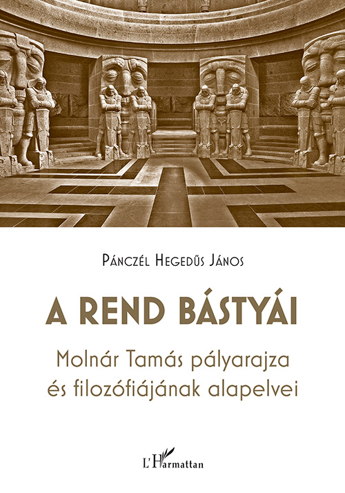 Pánczél Hegedűs János - A rend bástyái