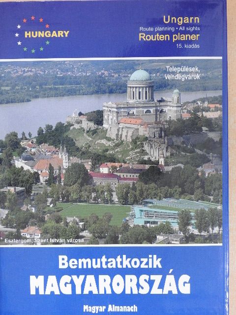 Bemutatkozik Magyarország [antikvár]