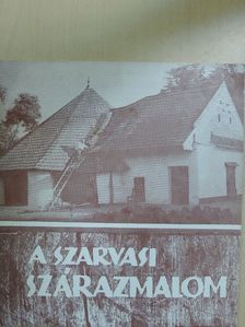 A szarvasi szárazmalom [antikvár]