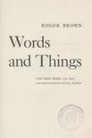 Brown, Roger - Words and Things [antikvár]