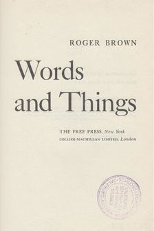 Brown, Roger - Words and Things [antikvár]