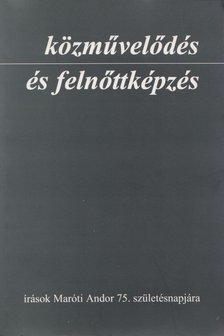B. Gelencsér Katalin, Pethő László - Közművelődés és felnőttképzés [antikvár]