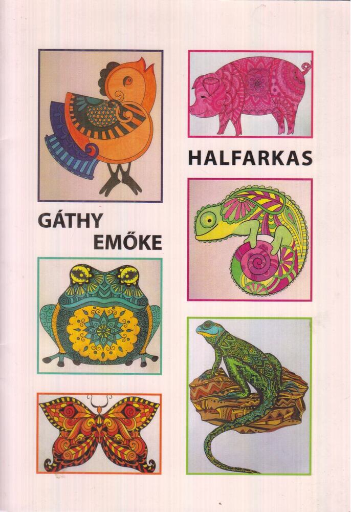Gáthy Emőke - Halfarkas (dedikált) [antikvár]