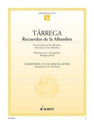 TARREGA - RECUERDOS DE LA ALHAMBRA FÜR SAXOPHON IN ES UND KLAVIER (W.BIRTEL)