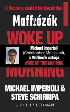 Lerman Philip - Maffiózók, a Soprano család kulisszatitkai [eKönyv: epub, mobi]