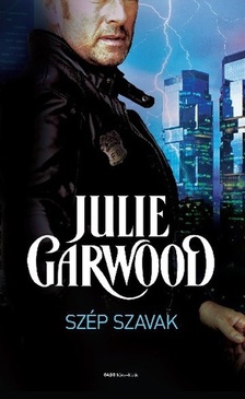 Julie Garwood - Szép szavak [eKönyv: epub, mobi]