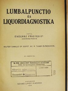 Dr. Endersz Frigyes - Lumbalpunctio és liquordiagnostika [antikvár]