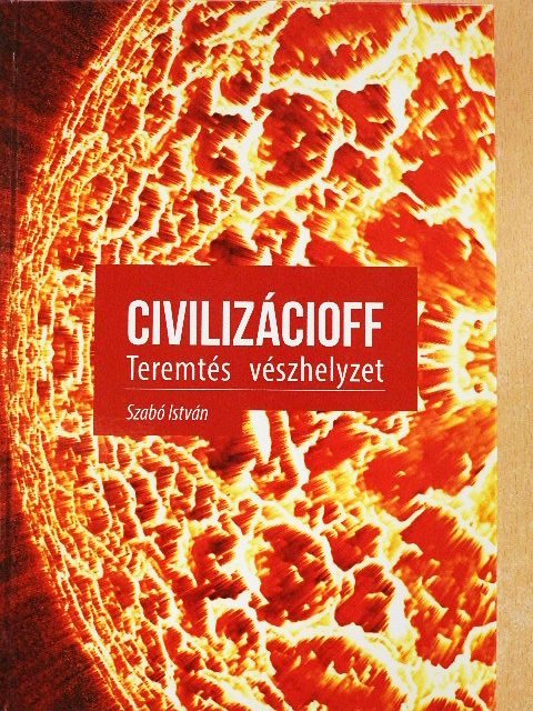 Dr. Szabó István - Civilizácioff [antikvár]