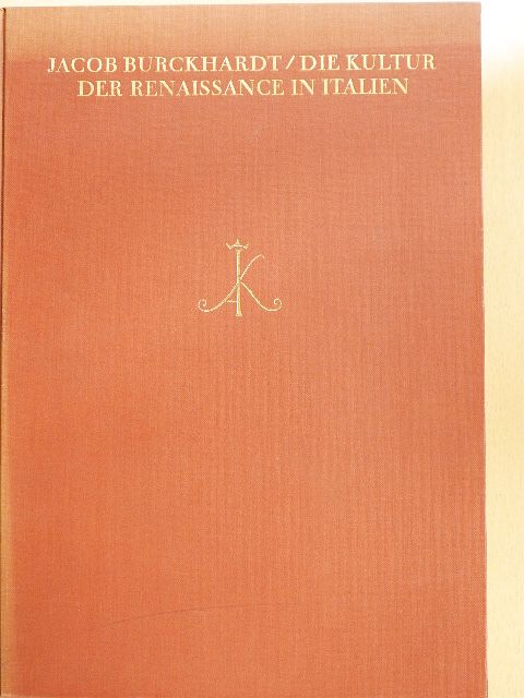 Jacob Burckhardt - Die Kultur der Renaissance in Italien [antikvár]