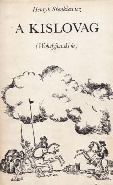 Henryk Sienkiewicz - A kislovag [antikvár]
