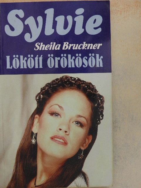 Sheila Bruckner - Lökött örökösök [antikvár]