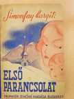Simonfay Margit - Első parancsolat [antikvár]