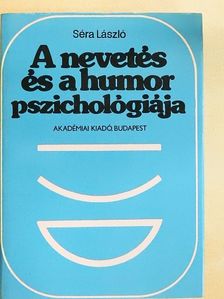 Séra László - A nevetés és a humor pszichológiája [antikvár]