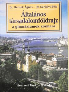 Dr. Bernek Ágnes - Általános társadalomföldrajz [antikvár]