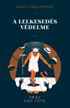 Adam Zagajewski - A lelkesedés védelmében