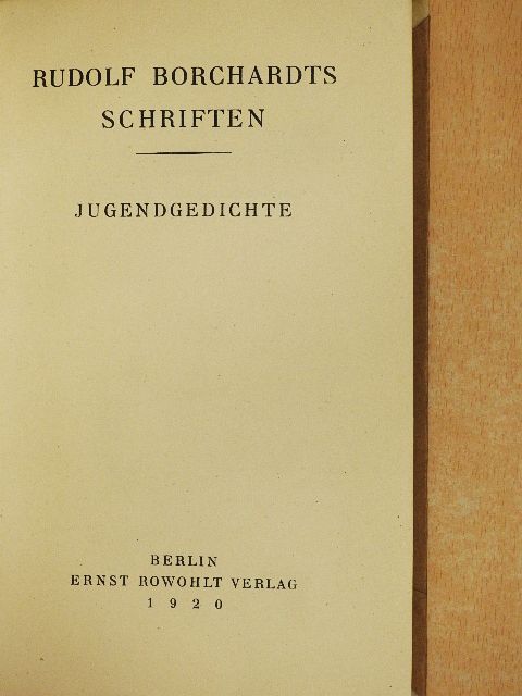 Rudolf Borchardt - Jugendgedichte [antikvár]
