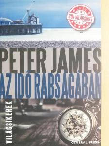 Peter James - Az idő rabságában [antikvár]