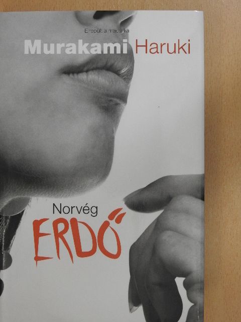 Murakami Haruki - Norvég erdő [antikvár]