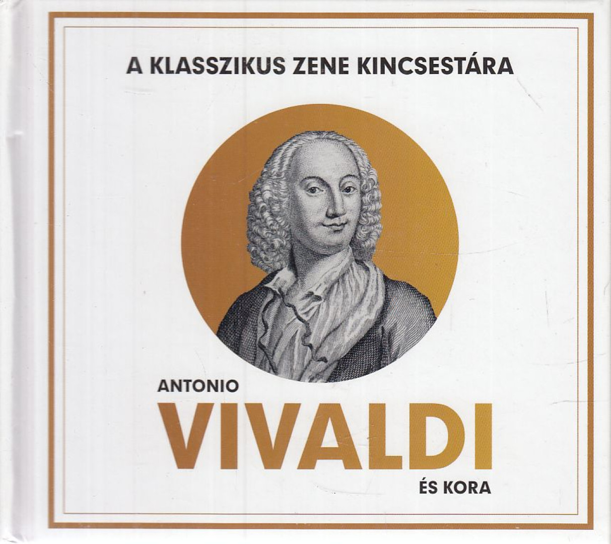 Lukács Tamás (szerk.) - Antonio Vivaldi és kora [antikvár]
