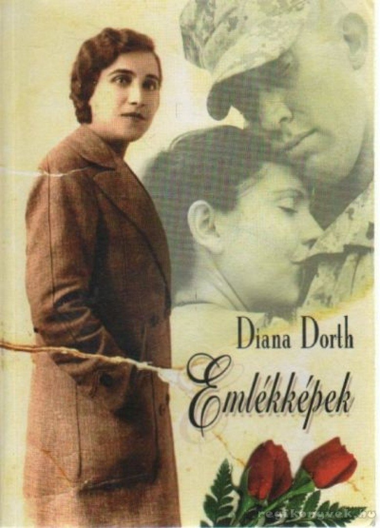 Diana Dorth - Emlékképek [antikvár]
