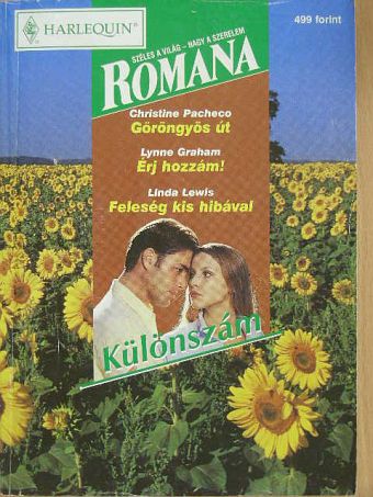 Christine Pacheco - Göröngyös út/Érj hozzám!/Feleség kis hibával [antikvár]