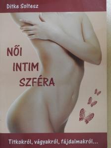 Ditke Soltesz - Női intim szféra [antikvár]
