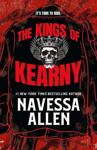 Navessa Allen - The Kings of Kearny: A steamy motorcycle club romance