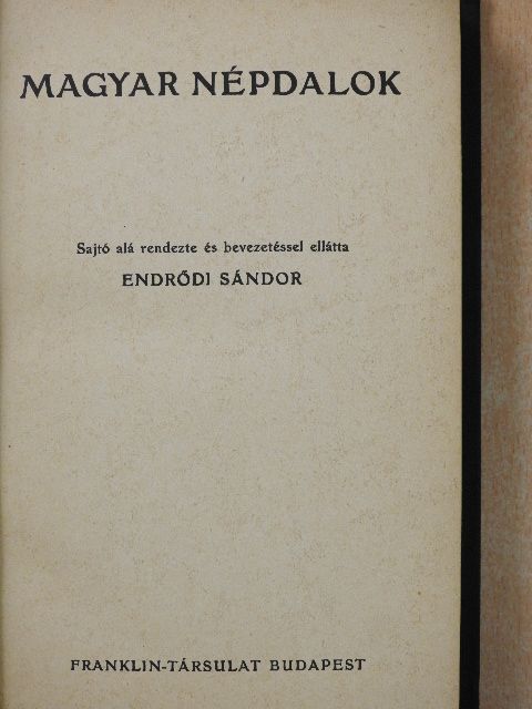 Magyar népdalok [antikvár]