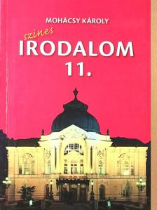 Mohácsy Károly - Színes irodalom 11. [antikvár]