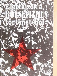 Béládi László - Életrajzok a bolsevizmus történetéből [antikvár]