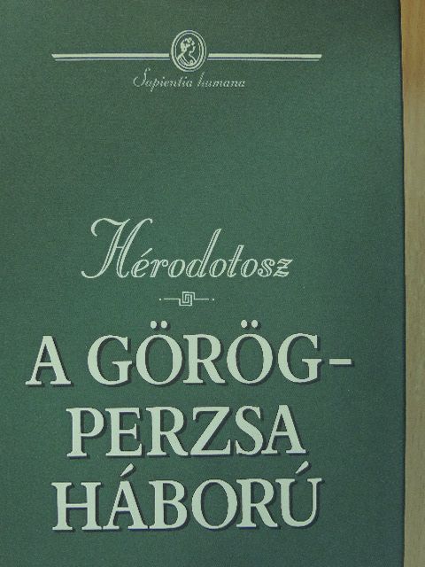 Hérodotosz - A görög-perzsa háború [antikvár]