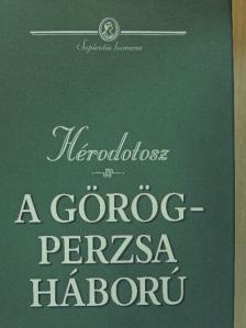 Hérodotosz - A görög-perzsa háború [antikvár]