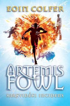 Eoin Colfer - Artemis Fowl - Sarkvidéki incidens