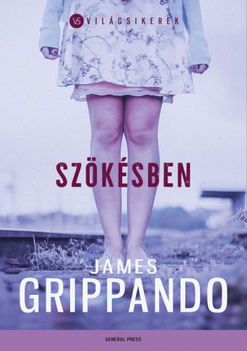 James Grippando - Szökésben [eKönyv: epub, mobi]