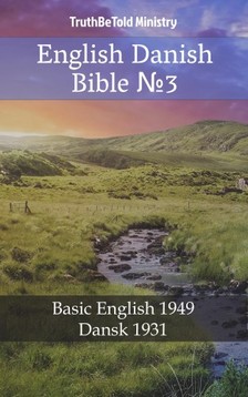 TruthBeTold Ministry, Joern Andre Halseth, Samuel Henry Hooke - English Danish Bible 3 [eKönyv: epub, mobi]