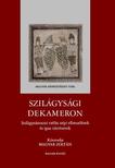 Magyar Zoltán - Magyar Zoltán: Szilágysági dekameron. Szilágysámsoni tréfás népi elbeszélések és igaz történetek