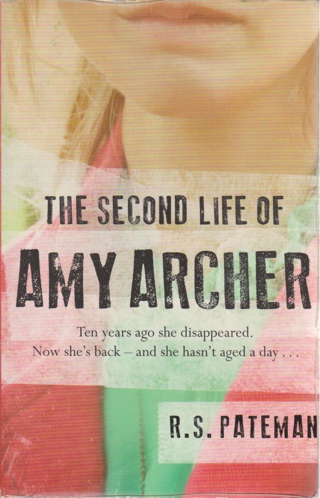 R. S. Pateman - The Second Life of Amy Archer [antikvár]