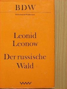 Leonid Leonow - Der russische Wald [antikvár]