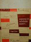 Kun Imre - Harminc év művészek között [antikvár]